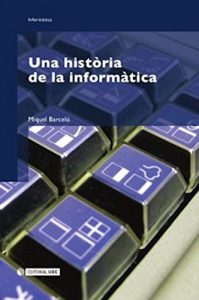 Descargar Una història de la informàtica (Manuals) pdf, epub, ebook