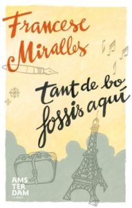 Descargar Tant de bo que fosis aquí (Amsterdam) pdf, epub, ebook