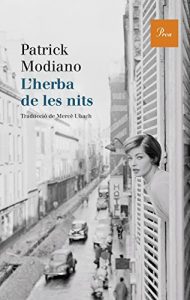 Descargar L’herba de les nits: Premi Nobel de Literatura 2014 (A TOT VENT-RÚST) pdf, epub, ebook