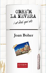 Descargar Obre’m la nevera i et diré qui ets (Catalan Edition) pdf, epub, ebook