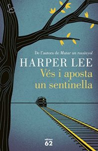 Descargar Vés i aposta un sentinella pdf, epub, ebook