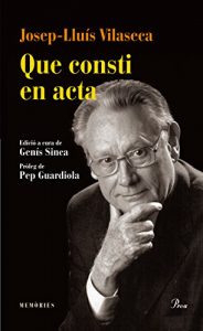 Descargar Que consti en acta: Memòries (PERFILS) pdf, epub, ebook