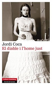 Descargar El diable i l’home just (Llibres en català) pdf, epub, ebook