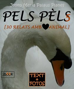 Descargar Pels Pèls ·5· [text+fotos] (Catalan Edition) pdf, epub, ebook