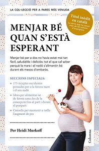 Descargar Menjar bé quan s’està esperant (NO FICCIÓ COLUMNA) pdf, epub, ebook