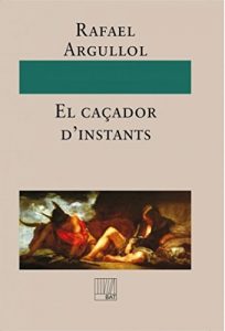 Descargar El caçador d’instants pdf, epub, ebook