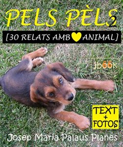 Descargar Pels Pèls ·2· [text+fotos] (Catalan Edition) pdf, epub, ebook