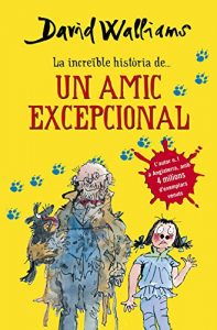 Descargar La increïble història de… Un amic excepcional pdf, epub, ebook