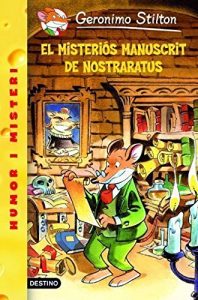 Descargar 3- El misteriós manuscrit de Nostraratus (GERONIMO STILTON. ELS GROCS) pdf, epub, ebook