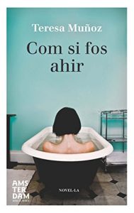 Descargar Com si fos ahir pdf, epub, ebook