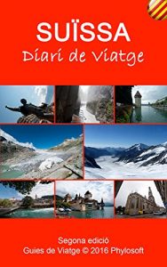 Descargar Guia de Viatge per Suïssa: Diari de Viatge (Catalan Edition) pdf, epub, ebook