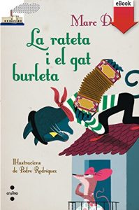 Descargar La rateta i el gat burleta (Kindle) (Barco de Vapor Blanca) pdf, epub, ebook