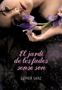 Descargar El jardí de les fades sense son (El bosc 2) pdf, epub, ebook
