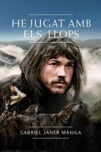 Descargar He jugat amb els llops (Llibres digitals) pdf, epub, ebook