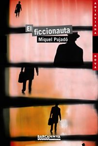 Descargar El ficcionauta (Llibres Infantils I Juvenils – Antaviana – Antaviana Nova) pdf, epub, ebook