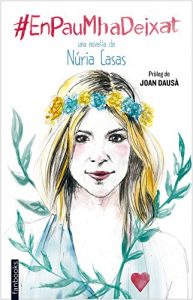 Descargar En Pau m’ha deixat: Pròleg de Joan Dausà pdf, epub, ebook