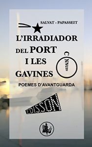 Descargar L’irradiador del Port i les gavines: Edició a cura de Joan Rossich (Catalan Edition) pdf, epub, ebook
