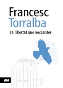 Descargar La llibertat que necesites (Sèrie A) pdf, epub, ebook
