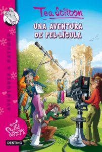 Descargar 11. Una aventura de pel.lícula (TEA STILTON. AVENTURES A RATFORD) pdf, epub, ebook