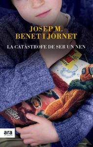 Descargar La catàstrofe de ser un nen (D’on vinc) pdf, epub, ebook