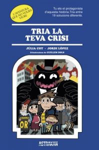 Descargar Tria la teva crisi (Clàssica) pdf, epub, ebook