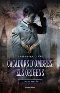 Descargar Caçadors d’ombres. Els orígens I. L’àngel mecànic (L’ illa del temps) pdf, epub, ebook