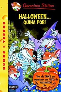 Descargar 25- Halloween, quina por! (GERONIMO STILTON. ELS GROCS) pdf, epub, ebook