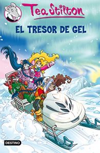 Descargar 7. El tresor de gel (TEA STILTON. TAPA DURA) pdf, epub, ebook