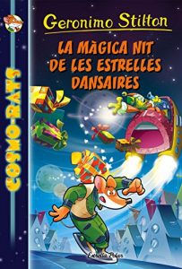Descargar La màgica nit de les estrelles dansaires: Cosmo-rats 8 pdf, epub, ebook