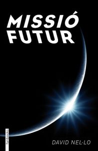 Descargar Missió futur (FICCIÓ) pdf, epub, ebook