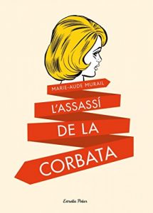 Descargar L’assassí de la corbata (Vostok) pdf, epub, ebook