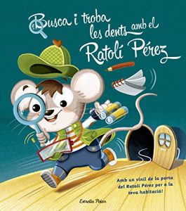 Descargar Busca i troba les dents amb el Ratolí Pérez pdf, epub, ebook