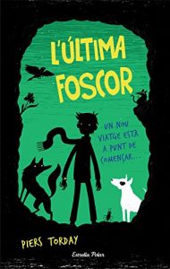 Descargar L’última foscor: Guanyadora del Premi de Novel·la de The Guardian pdf, epub, ebook