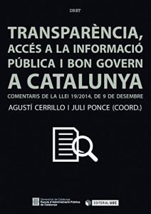 Descargar Transparència, accés a la informació i bon govern a Catalunya. (Manuals) pdf, epub, ebook