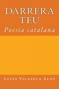Descargar Darrera teu: Poesia catalana (Catalan Edition) pdf, epub, ebook