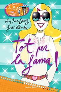 Descargar Tot per la fama!: Zoè Top Secret 5 pdf, epub, ebook