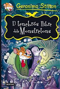 Descargar El tenebrós llibre dels Monstratons (GERONIMO STILTON) pdf, epub, ebook