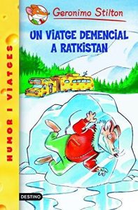 Descargar 5- Un viatge demencial a Ratkistan (GERONIMO STILTON. ELS GROCS) pdf, epub, ebook