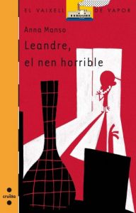 Descargar Leandre, el nen horrible (eBook-ePub) (Barco de Vapor Naranja) pdf, epub, ebook