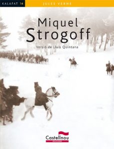 Descargar Miquel Strogoff (Kalafat) pdf, epub, ebook