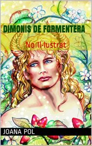 Descargar Dimonis de Formentera: No Il·lustrat (Col·lecció LOVENGRIN) (Catalan Edition) pdf, epub, ebook