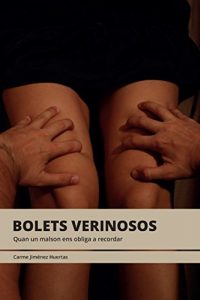 Descargar Bolets Verinosos: Quan un malson ens obliga a recordar (Catalan Edition) pdf, epub, ebook