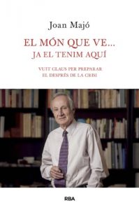 Descargar El món que ve… ja el tenim aquí (ORIGENS) pdf, epub, ebook