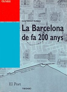 Descargar LA BARCELONA DE FA 200 ANYS (Catalan Edition) pdf, epub, ebook