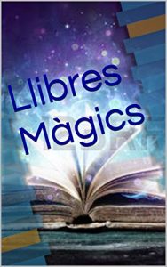 Descargar Llibres Màgics  (Catalan Edition) pdf, epub, ebook