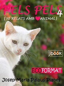 Descargar Pels Pèls ·4· [ECOformat] (Catalan Edition) pdf, epub, ebook