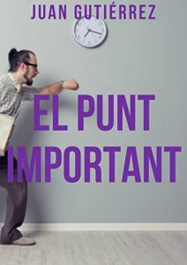 Descargar El punt important (Catalan Edition) pdf, epub, ebook