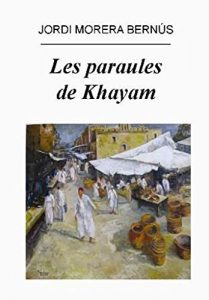 Descargar Les paraules de Khayam: Relats (Catalan Edition) pdf, epub, ebook