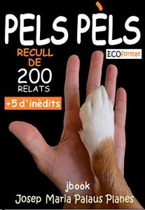 Descargar Pels Pèls (recull) [ECOformat] (Catalan Edition) pdf, epub, ebook