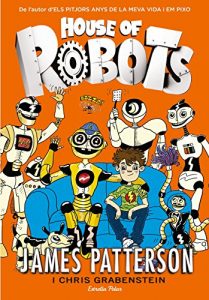 Descargar House of robots (edició en català): Germà robot pdf, epub, ebook